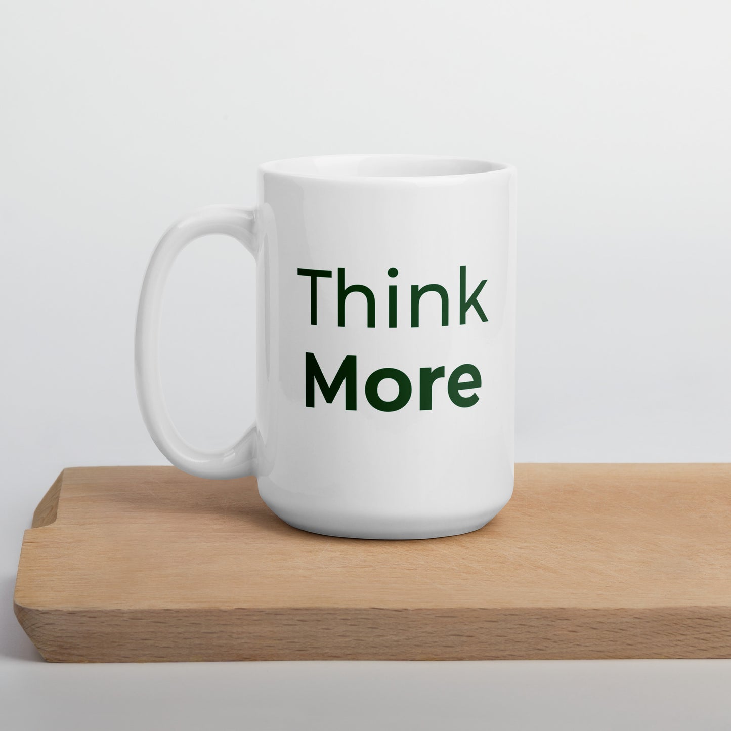 White glossy "Think More" mug
